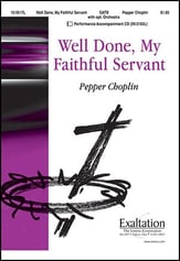 Well Done My Faithful Servant SATB choral sheet music cover